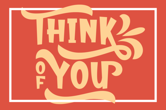 Think of You Font for Editorial Design